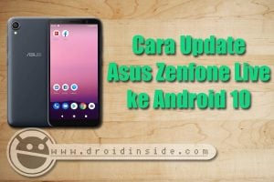 Cara Update Asus Zenfone Live ke Android 10