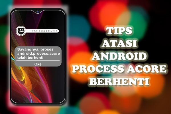 Android Process Acore