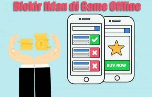 cara blokir iklan game offline