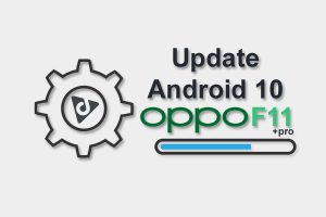 update android 10 os oppo f11 pro
