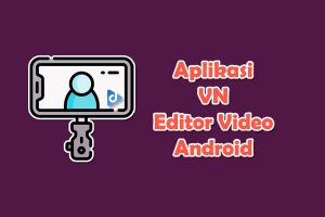 aplikasi vn untuk android