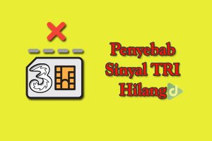 penyebab sinyal tri hilang
