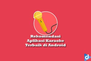 Aplikasi Karaoke Terbaik Di Android