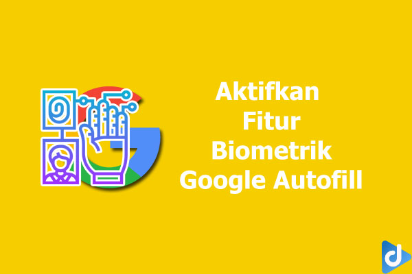 aktifkan biometrik google