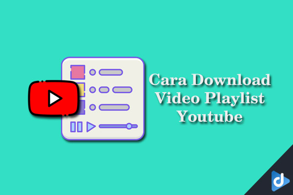 cara download youtube playlist