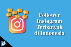 follower instagram terbanyak di indonesia