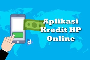 rekomendasi aplikasi kredit hp