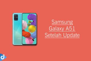 samsung galaxy a51 setelah update