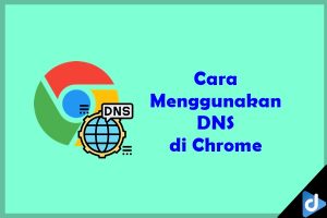 cara menggunakan DNS pada Chrome