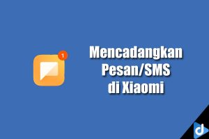 mencadangkan sms di xiaomi