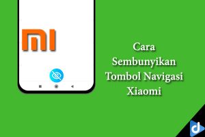 sembunyikan tombol navigasi xiaomi