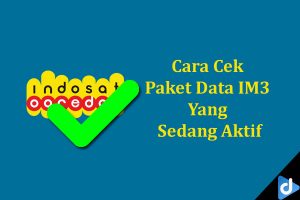 Cara cek paket data IM3 yang sedang aktif