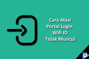 atasi Login Wifi ID Tidak Muncul Di Android