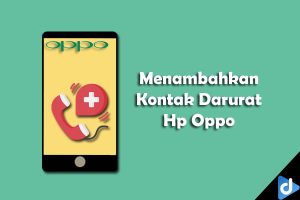 menambahkan kontak darurat oppo