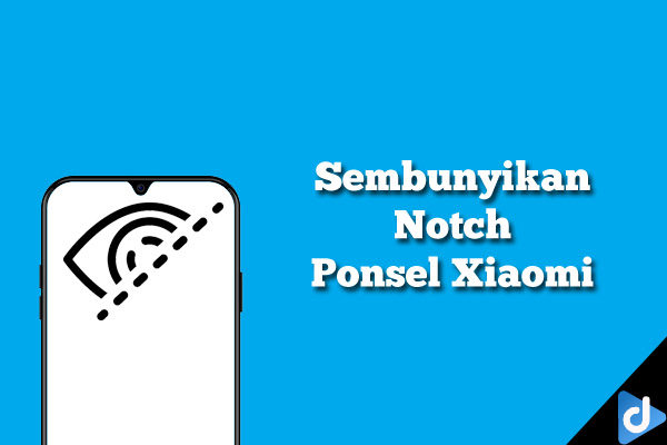 sembunyikan notch xiaomi