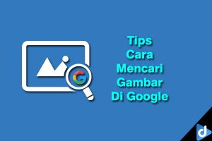 cara mencari gambar di google