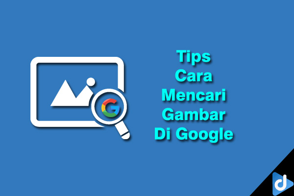 cara mencari gambar di google