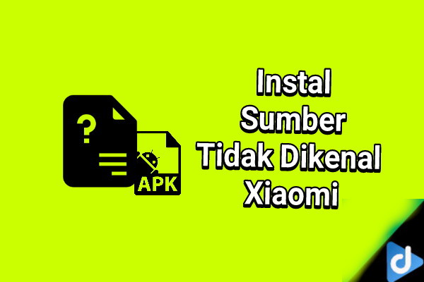 instal sumber tidak dikenal xiaomi