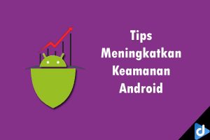 meningkatkan keamanan android