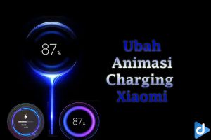 ubah animasi charging xiaomi