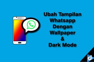 ubah tampilan whatsapp