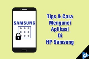 mengunci aplikasi di hp samsung