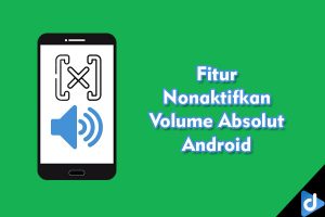 nonaktifkan volume absolut