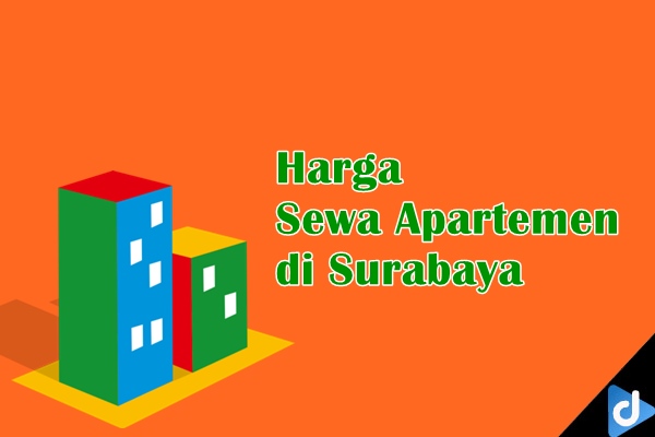 Harga Sewa Apartemen di Surabaya