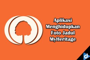 Aplikasi Menghidupkan Foto