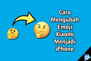 cara mengubah emoji xiaomi menjadi iphone