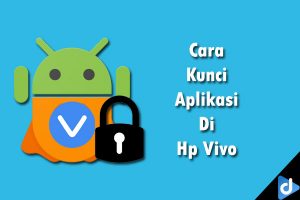kunci aplikasi di hp vivo