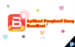 Aplikasi Penghasil Uang BuzzBeat Mirip BuzzBreak