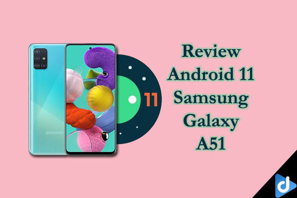 android 11 samsung galaxy a51
