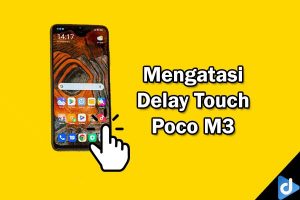 delay touch poco m3