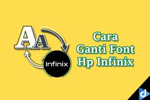 ganti font infinix