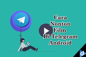 Nonton Film Di Telegram Android