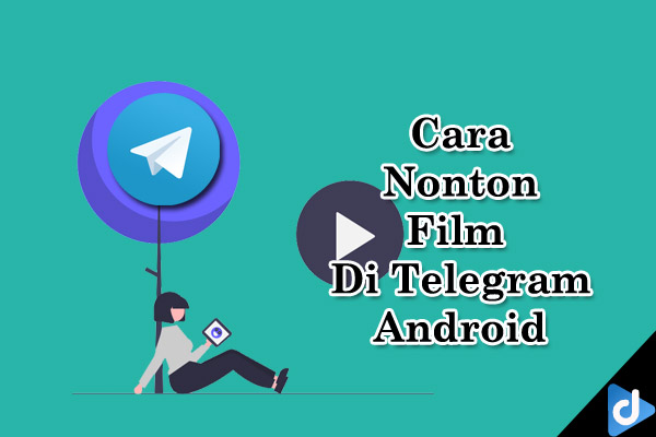 Nonton Film Di Telegram Android