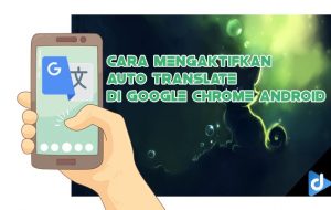 Cara Mengaktifkan Auto Translate di Google Chrome Android