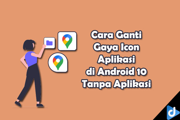 cara ganti gaya icon aplikasi