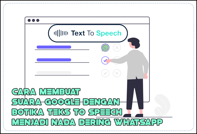 cara membuat Suara Google dengan Botika Teks To Speech menjadi nada dering whatsapp