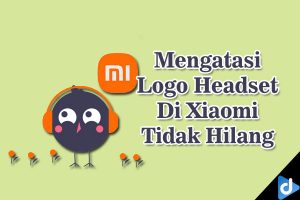 logo headset di xiaomi tidak hilang