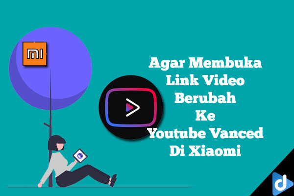 membuka link berubah ke vanced di xiaomi
