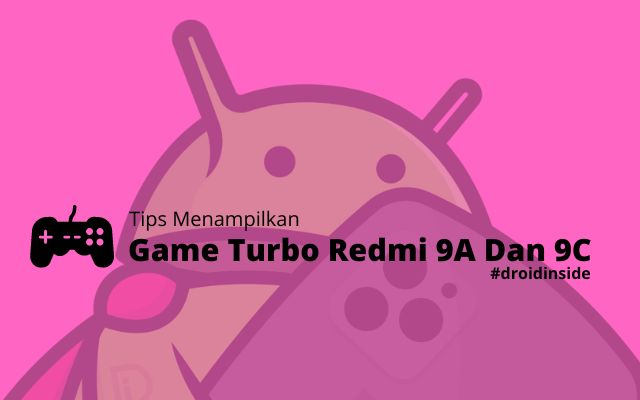 Cara Menampilkan Game Turbo Redmi 9A Dan 9C
