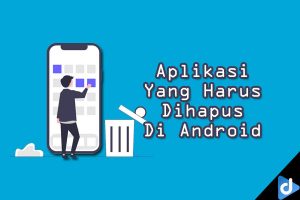 aplikasi yang harus dihapus di android
