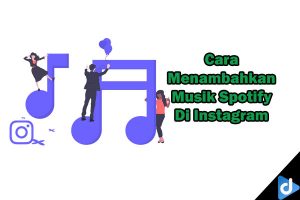 cara menambah lagu Spotify Di Instagram