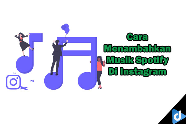 cara menambah lagu Spotify Di Instagram