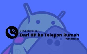 Cara Nelpon Dari Hp Ke Telepon Dengan Mudah