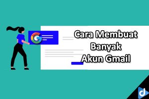 cara membuat banyak akun gmail