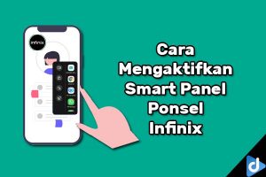 cara mengaktifkan smart panel infinix