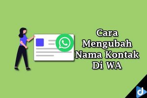 cara mengubah nama kontak di wa